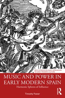 Couverture_Music And Power In Early Modern Spain