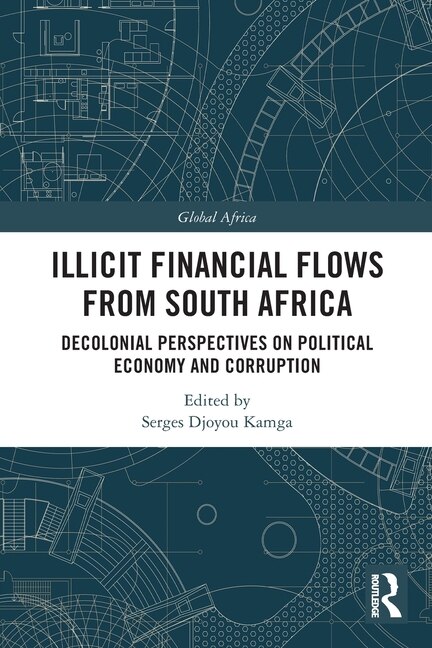 Front cover_Illicit Financial Flows from South Africa