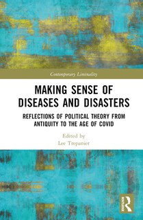 Front cover_Making Sense Of Diseases And Disasters
