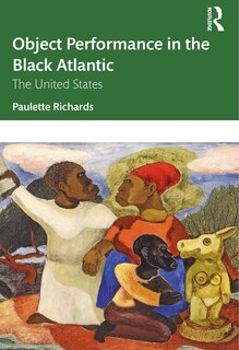 Front cover_Object Performance in the Black Atlantic