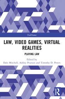 Front cover_Law, Video Games, Virtual Realities