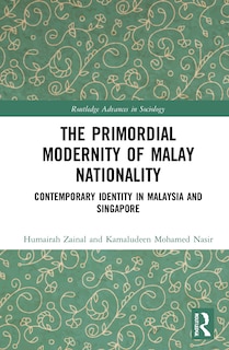 Front cover_The Primordial Modernity of Malay Nationality