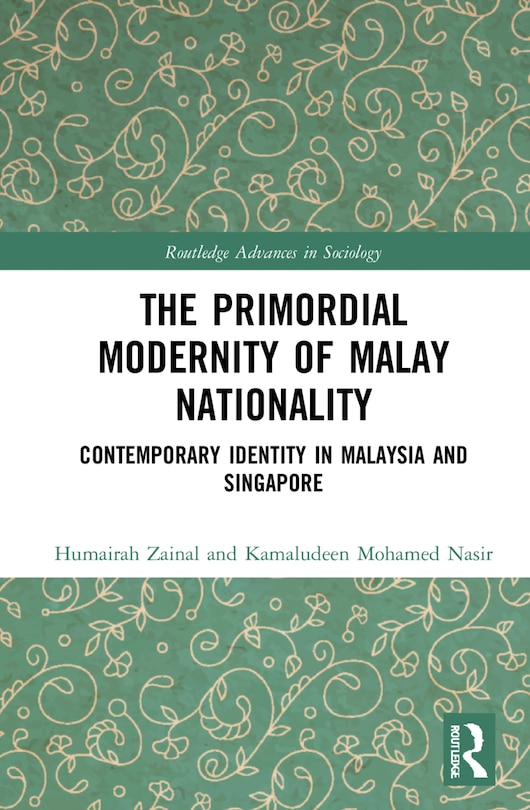 Front cover_The Primordial Modernity of Malay Nationality