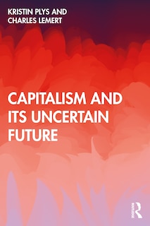 Front cover_Capitalism And Its Uncertain Future