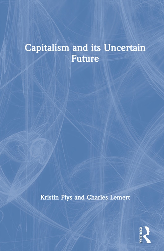Couverture_Capitalism And Its Uncertain Future