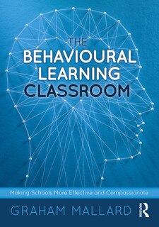 Front cover_The Behavioural Learning Classroom