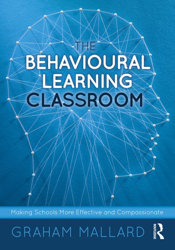 Front cover_The Behavioural Learning Classroom