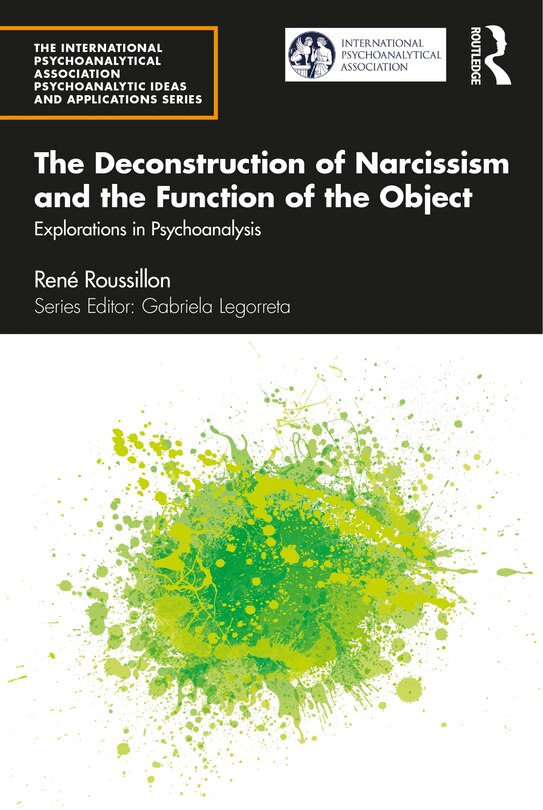 Front cover_The Deconstruction Of Narcissism And The Function Of The Object