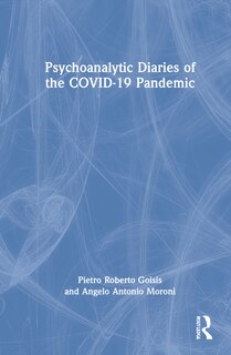 Front cover_Psychoanalytic Diaries Of The Covid-19 Pandemic