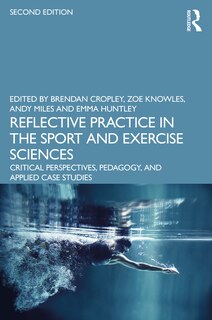Front cover_Reflective Practice in the Sport and Exercise Sciences