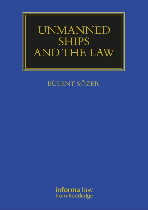 Front cover_Unmanned Ships and the Law