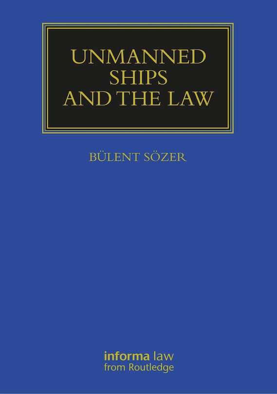 Front cover_Unmanned Ships and the Law