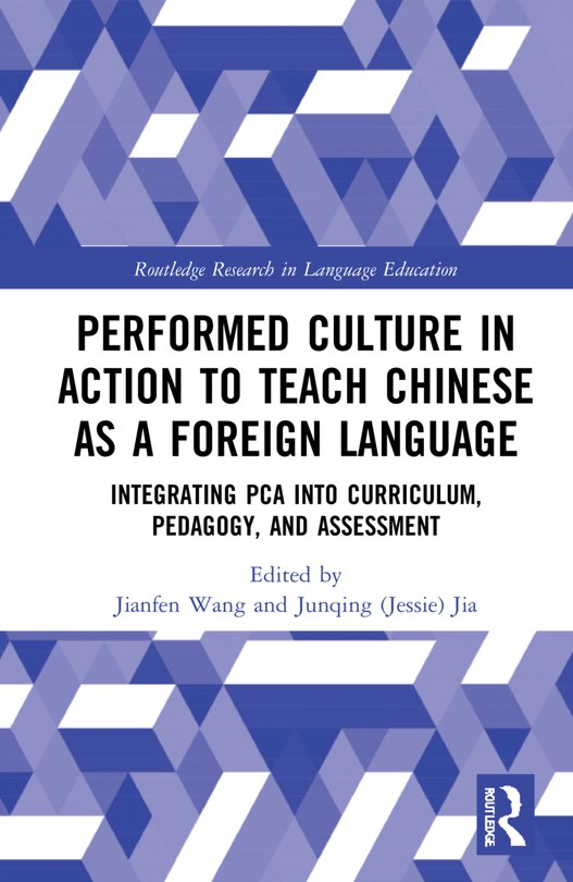 Front cover_Performed Culture in Action to Teach Chinese as a Foreign Language
