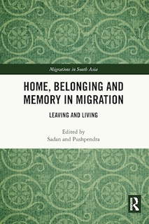 Front cover_Home, Belonging and Memory in Migration