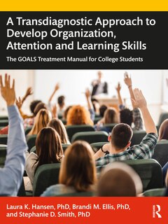 Front cover_A Transdiagnostic Approach To Develop Organization, Attention And Learning Skills