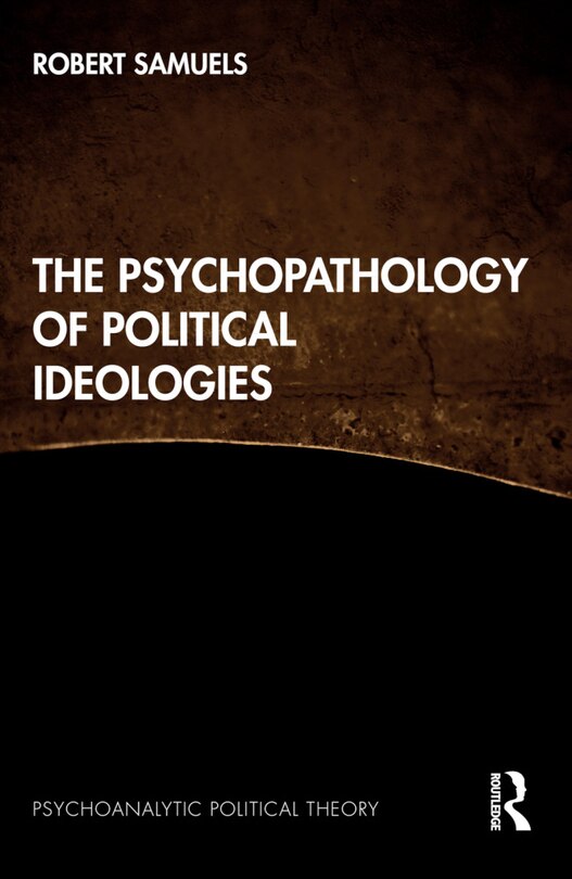 Couverture_The Psychopathology of Political Ideologies