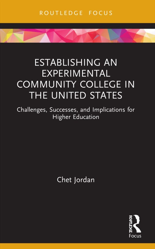 Front cover_Establishing an Experimental Community College in the United States