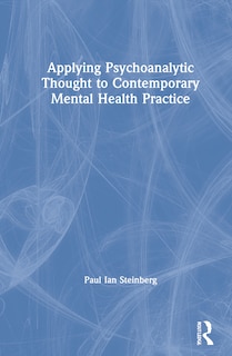 Couverture_Applying Psychoanalytic Thought To Contemporary Mental Health Practice