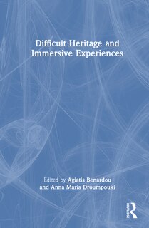Front cover_Difficult Heritage and Immersive Experiences