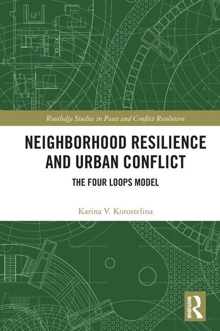 Front cover_Neighborhood Resilience and Urban Conflict