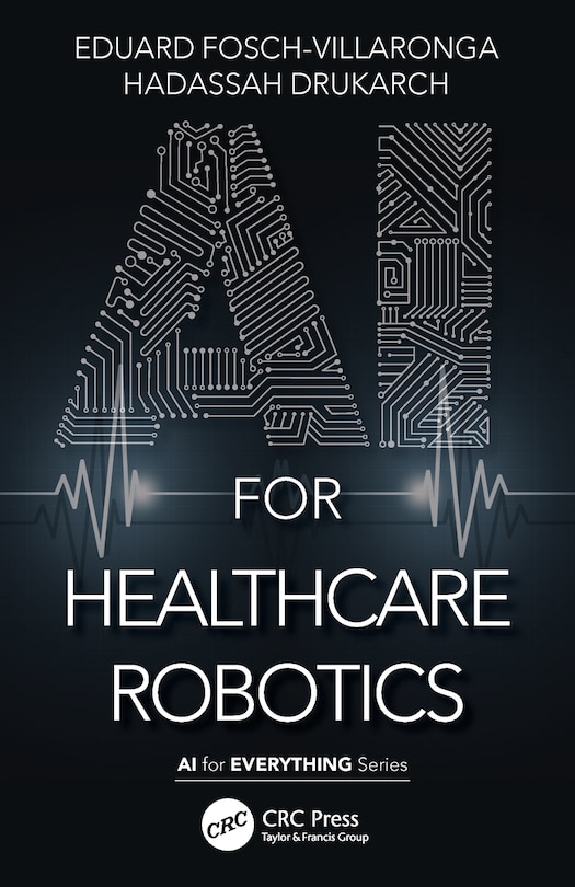 Front cover_Ai For Healthcare Robotics