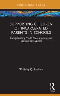 Front cover_Supporting Children Of Incarcerated Parents In Schools