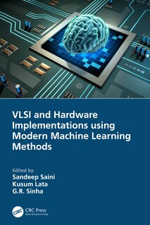 Front cover_VLSI and Hardware Implementations using Modern Machine Learning Methods