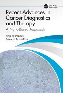 Front cover_Recent Advances In Cancer Diagnostics And Therapy