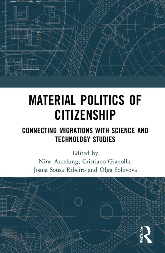 Front cover_Material Politics Of Citizenship