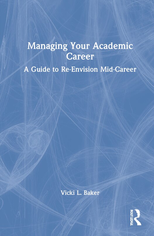Front cover_Managing Your Academic Career