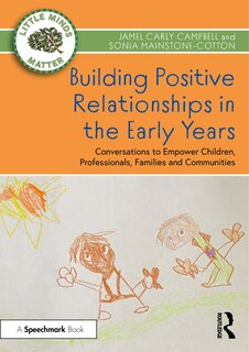 Couverture_Building Positive Relationships In The Early Years
