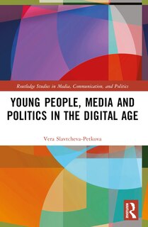 Couverture_Young People, Media and Politics in the Digital Age
