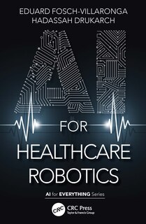 Front cover_Ai For Healthcare Robotics