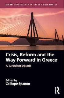 Front cover_Crisis, Reform and the Way Forward in Greece