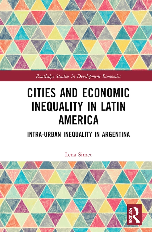 Front cover_Cities And Economic Inequality In Latin America