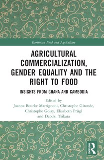Front cover_Agricultural Commercialization, Gender Equality and the Right to Food