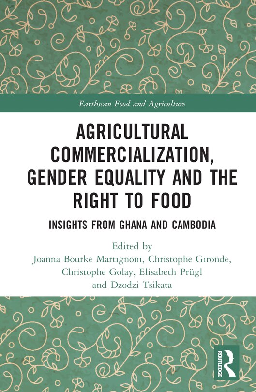 Front cover_Agricultural Commercialization, Gender Equality and the Right to Food