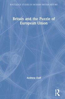 Front cover_Britain and the Puzzle of European Union
