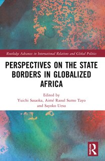 Couverture_Perspectives on the State Borders in Globalized Africa