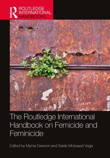 Front cover_The Routledge International Handbook on Femicide and Feminicide