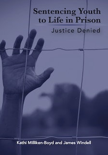 Couverture_Sentencing Youth To Life In Prison