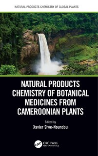 Front cover_Natural Products Chemistry Of Botanical Medicines From Cameroonian Plants