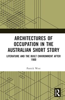 Front cover_Architectures of Occupation in the Australian Short Story