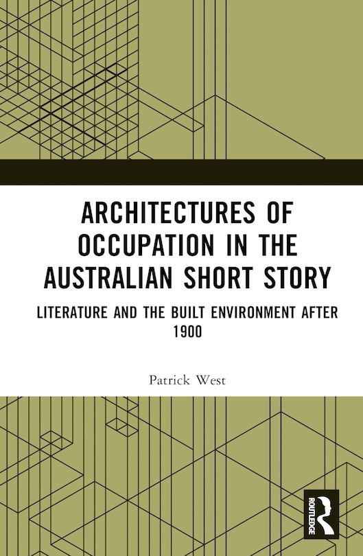 Front cover_Architectures of Occupation in the Australian Short Story