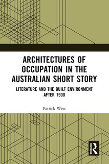 Front cover_Architectures of Occupation in the Australian Short Story
