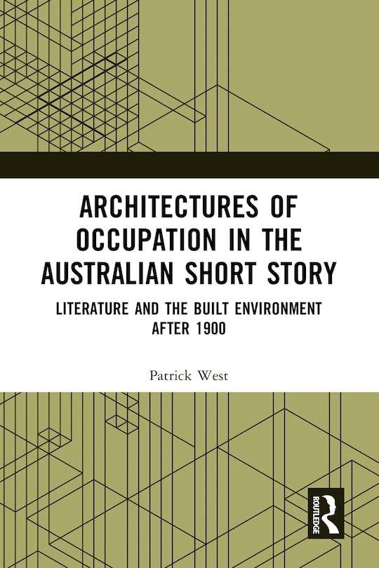 Front cover_Architectures of Occupation in the Australian Short Story