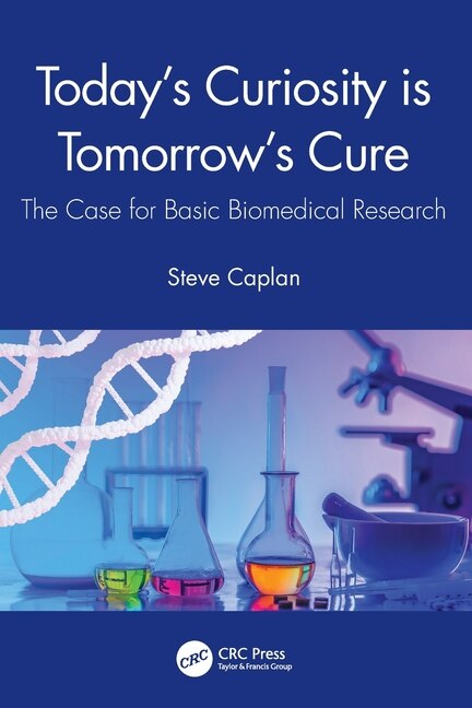 Front cover_Today's Curiosity Is Tomorrow's Cure