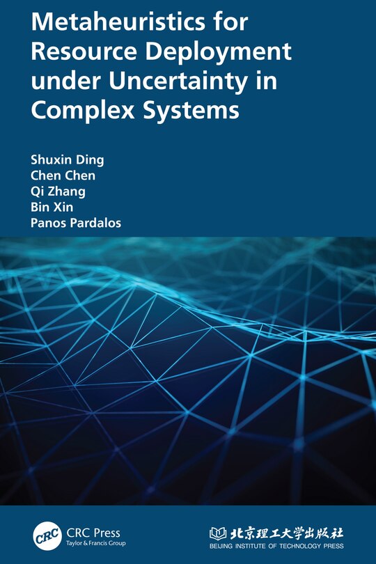 Couverture_Metaheuristics for Resource Deployment under Uncertainty in Complex Systems