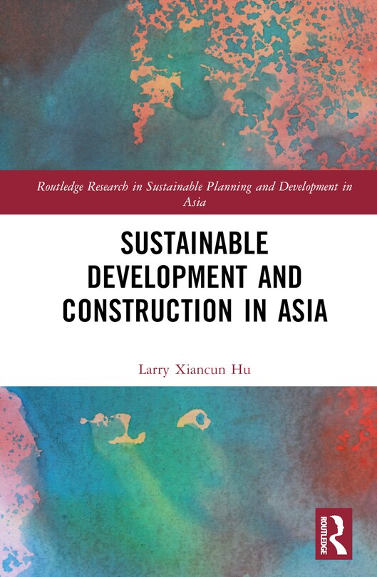 Front cover_Sustainable Development and Construction in Asia
