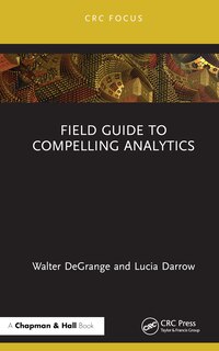 Couverture_Field Guide to Compelling Analytics